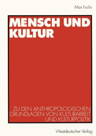 Mensch und Kultur