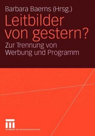 Leitbilder von Gestern?