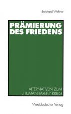 Pramierung des Friedens