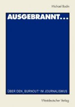 Ausgebrannt...