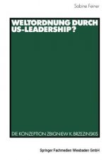 Weltordnung durch US-Leadership?