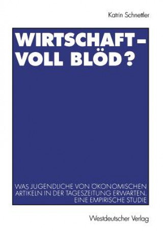Wirtschaft -- Voll Bl d?