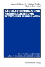 Sakularisierung und Resakralisierung in Westlichen Gesellschaften