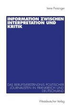 Information Zwischen Interpretation und Kritik