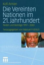 Die Vereinten Nationen im 21. Jahrhundert