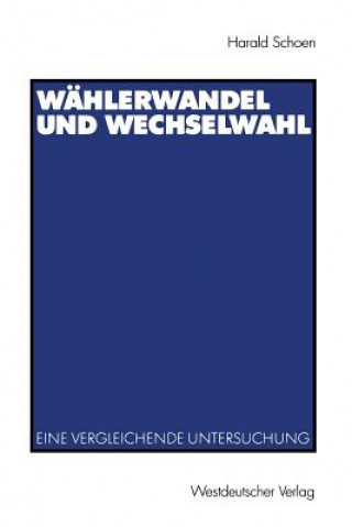 Wahlerwandel und Wechselwahl