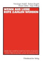 Wenn aus Liebe Rote Zahlen Werden