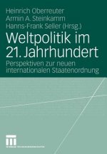 Weltpolitik im 21. Jahrhundert
