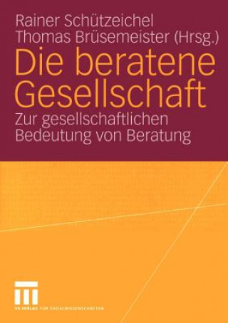 Die Beratene Gesellschaft