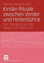 Kinder-Rituale Zwischen Vorder- Und Hinterbuhne