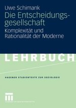Die Entscheidungsgesellschaft
