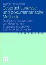 Gesprachsanalyse Und Dokumentarische Methode