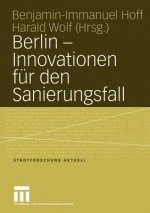 Berlin - Innovationen fur den Sanierungsfall