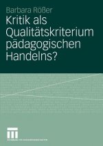 Kritik Als Qualitatskriterium Padagogischen Handelns?
