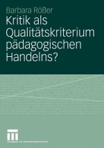 Kritik Als Qualitatskriterium Padagogischen Handelns?