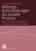 Bildungsentscheidungen Als Sozialer Prozess