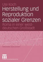 Herstellung und Reproduktion Sozialer Grenzen