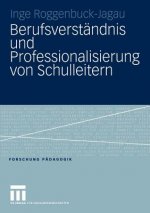 Berufsverstandnis und Professionalisierung von Schulleitern