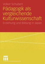 Padagogik als Vergleichende Kulturwissenschaft