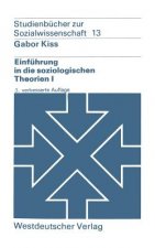 Einfuhrung in die Soziologischen Theorien