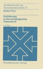 Einf hrung in Die Soziologischen Theorien II