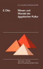 Wesen und Wandel der Agyptischen Kultur