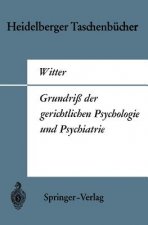 Grundriss Der Gerichtlichen Psychologie und Psychiatrie