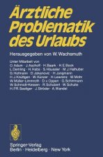 Arztliche Problematik des Urlaubs