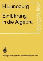 Einfuhrung in die Algebra