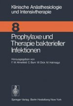 Prophylaxe und Therapie bakterieller Infektionen
