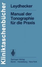 Manual der Tonographie fur die Praxis