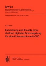 Entwicklung und Einsatz einer direkten digitalen Grenzregelung für eine Fräsmaschine mit CNC