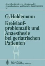 Kreislaufproblematik und Anaesthesie bei geriatrischen Patienten