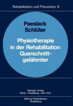 Physiotherapie in der Rehabilitation Querschnittgelahmter