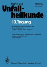 13. Tagung der Österreichischen Gesellschaft für Unfallchirurgie