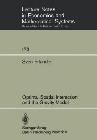 Optimal Spatial Interaction and the Gravity Model
