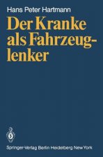 Kranke als Fahrzeuglenker