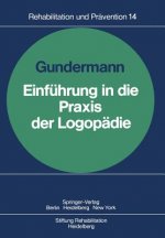 Einfuhrung in die Praxis der Logopadie