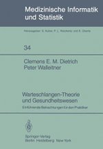 Warteschlangen-Theorie und Gesundheitswesen