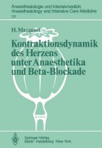 Kontraktionsdynamik des Herzens unter Anaesthetika und Beta-Blockade