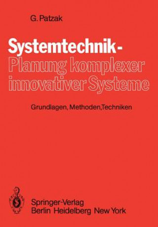 Systemtechnik - Planung komplexer innovativer Systeme