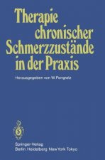 Therapie Chronischer Schmerzzustande in der Praxis