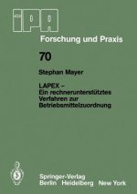 LAPEX - ein Rechnerunterstutztes Verfahren zur Betriebsmittelzuordnung