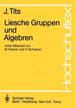 Liesche Gruppen und Algebren