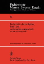 Fortschritte Durch Digitale Mess- und Automatisierungstechnik