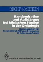 Randomisation Und Aufklarung Bei Klinischen Studien in Der Onkologie