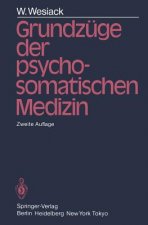 Grundzuge der Psychosomatischen Medizin
