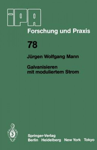 Galvanisieren mit moduliertem Strom
