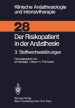 Der Risikopatient in der Anästhesie. Bd.3