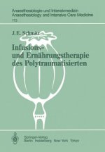 Infusions- und Ernährungstherapie des Polytraumatisierten